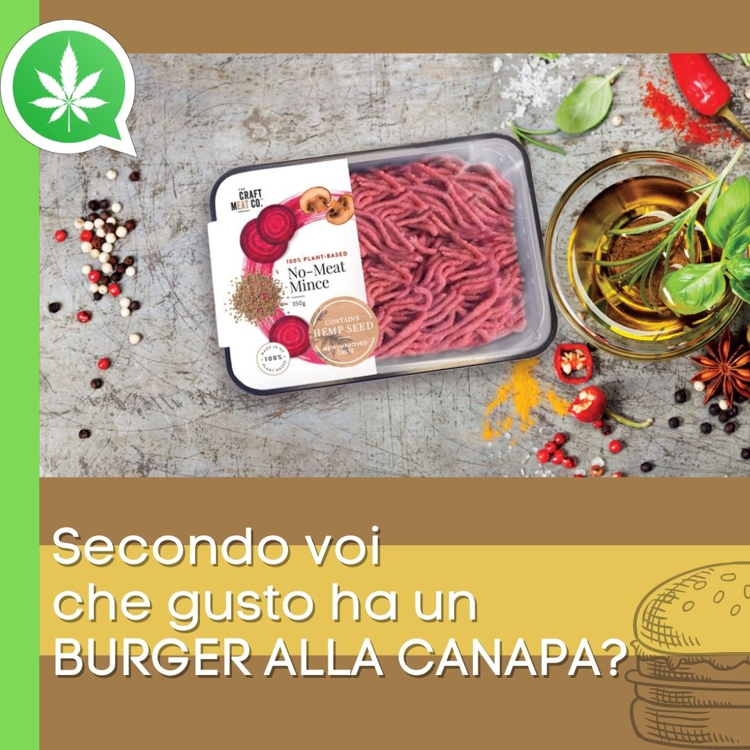 Secondo voi che gusto ha un burger alla canapa?